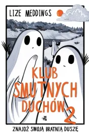 klub-smutnych-duchow-znajdz-swoja-bratnia-dusze-tom-2
