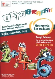 ortograffiti-matematyka-bez-trudnosci-zeszyt-cwiczen-klasa-4-5-cz-1