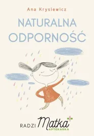 naturalna-odpornosc-radzi-matka-aptekarka