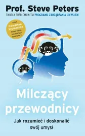 milczacy-przewodnicy-jak-rozumiec-i-doskonalic-swoj-umysl