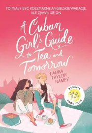 cuban-girl-s-guide-to-tee-and-tommorow-laura-t-namey