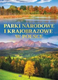 parki-narodowe-i-krajobrazowe-w-polsce