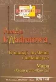 ksiazka-miniatury-matematyczne-32-funkcja-kwadratowa-aksjomat