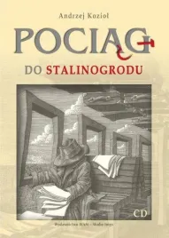 pociag-do-stalinogrodu-audiobook-andrzej-koziol-wam-pudelko-2010