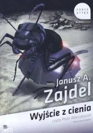 wyjscie-z-cienia-janusz-a-zajdel-audiobook-aleksandria-piotr-warszawski