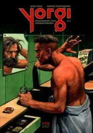 yorgi-czesc-1-hipnagogiczny-stan-komiks-kultura-gniewu