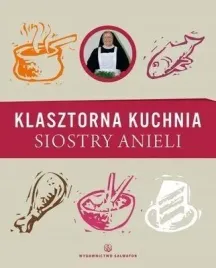 klasztorna-kuchnia-siostry-anieli-ksiazka-kucharska-salwator