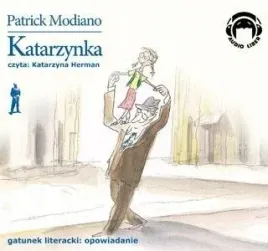 katarzynka-audiobook-cd-audio-liber-patrick-modiano-katarzyna-herman