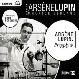 arsene-lupin-przyplyw-audiobook-maurice-leblanc-storybox