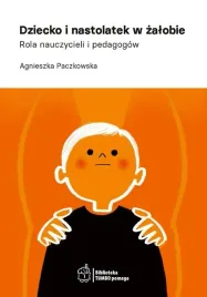 ksiazka-dziecko-i-nastolatek-w-zalobie-fundacja-hospicyjna
