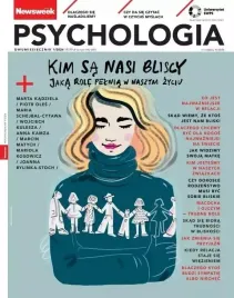 newsweek-psychologia-1-2024-kim-sa-nasi-bliscy-ringier-axel-springer-polska