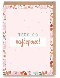 kartka-okolicznosciowa-cardie-tego-co-najlepsze-a6-satynowy-papier