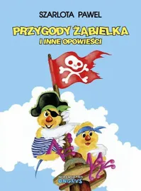 przygody-zabielka-i-inne-opowiesci-pawel-szarlota
