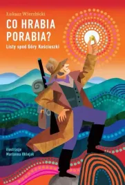 co-hrabia-porabia-listy-spod-gory-kosciuszki
