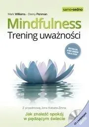 mindfulness-trening-uwaznosci-mark-williams-danny-penman