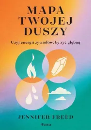 mapa-twojej-duszy-uzyj-energii-zywiolow-by-zyc-glebiej