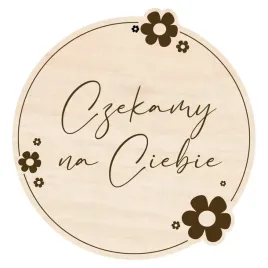 drewniana-tabliczka-z-grawerem-w-kwiatuszki-czekamy-na-ciebie