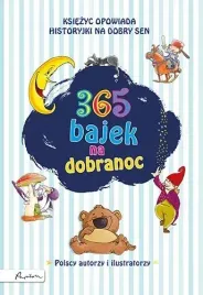 365-bajek-na-dobranoc-ksiezyc-opowiada-historyjki-na-dobry-sen-wyd-2022
