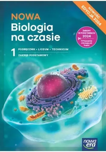 NOWA BIOLOGIA NA CZASIE PODRĘCZNIK 1 LICEUM I TECHNIKUM ZAKRES PODSTAWOWY EDYCJA 2024 - Anna Helmin,Jolanta Holeczek