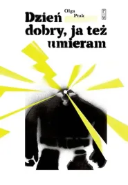 dzien-dobry-ja-tez-umieram