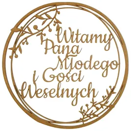 dekoracje-weselne-witamy-pana-mlodego-i-gosci-weselnych-hdf-surowy-40cm