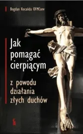 jak-pomagac-cierpiacym-z-powodu-zlych-duchow-poradnik-bratni-zew