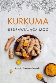 ksiazka-kurkuma-uzdrowiajaca-moc-agata-lewandowska-rm