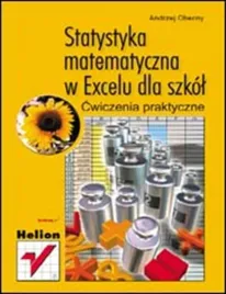 helion-statystyka-matematyczna-w-excelu-dla-szkol-cwiczenia-praktyczne