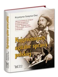 ksiazka-najgrozniejszy-agitator-sprawy-polskiej-bialy-kruk