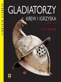 gladiatorzy-krew-i-igrzyska-ksiazka-rm-m-c-bishop-historia-rzymu-2025
