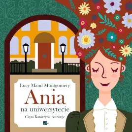ania-na-uniwersytecie-audiobook-lucy-maud-montgomery-aleksandria
