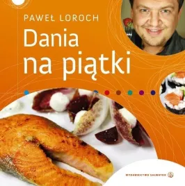 dania-na-piatki-pawel-loroch-ksiazka-kucharska-salwator