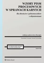 wzory-pism-procesowych-w-sprawach-karnych-dla-obroncow-i-pelnomocnikow-z-ob