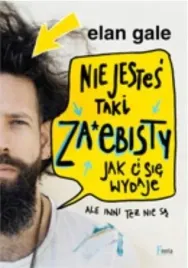 nie-jestes-taki-zajebisty-jak-ci-sie-wydaje-ksiazka-feeria