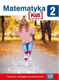 matematyka-plus-cwiczenia-rozwijajace-klasa-2-szkola-podstawowa-nowa-era