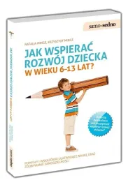 samo-sedno-poradnik-jak-wspierac-rozwoj-dziecka-6-13-lat