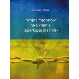 ksiazka-wojna-masonow-na-ukrainie-reperkusje-dla-polski-wydawnictwo-sw-toma