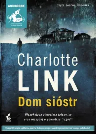 dom-siostr-audiobook-charlotte-link-sonia-draga