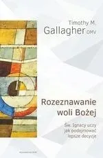 rozeznawanie-woli-bozej-ksiazka-timothy-m-gallagher-wam