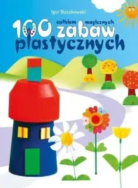 100-calkiem-magicznych-zabaw-plastycznych-ksiazka-skrzat-twarda-oprawa
