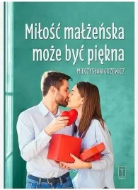 milosc-malzenska-moze-byc-piekna-ksiazka-pomoc-mieczyslaw-guzewicz