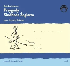 przygody-sindbada-zeglarza-audiobook-audio-liber-boleslaw-lesmian