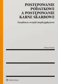 postepowanie-podatkowe-a-postepowanie-karne-skarbowe-zasadnicze-zwiazki-mi