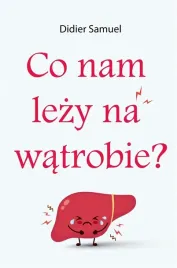 co-nam-lezy-na-watrobie-ksiazka-czarna-owca-samuel-didier-balcerek