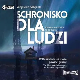 schronisko-dla-ludzi-audiobook-wojciech-szlezak-storybox-thriller-psycholog