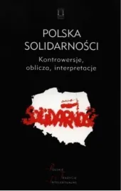 polska-solidarnosci-ksiazka-osrodek-mysli-politycznej-304-stron