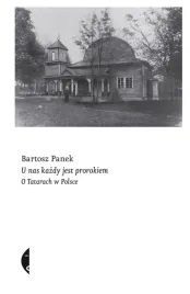 u-nas-kazdy-jest-prorokiem-ksiazka-bartosz-panek-czarne