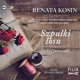 siostry-jutrzenki-tom-3-szpulki-losu-audiobook-storybox-renata-kosin