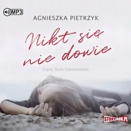 nikt-sie-nie-dowie-audiobook-storybox-agnieszka-pietrzyk