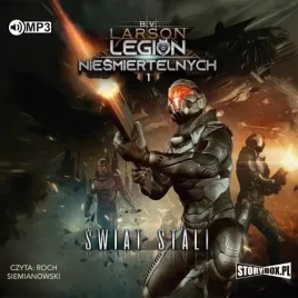 legion-niesmiertelnych-tom-1-swiat-stali-audiobook-storybox